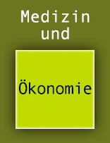 Medizin und Ökonomie